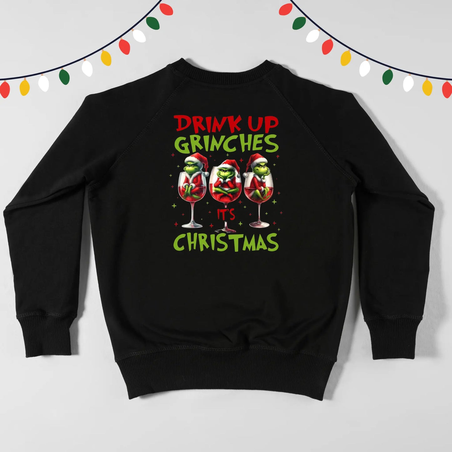 Drink Up Grinches T-Shirt/Sweatshirt KolorfulKidzCustoms